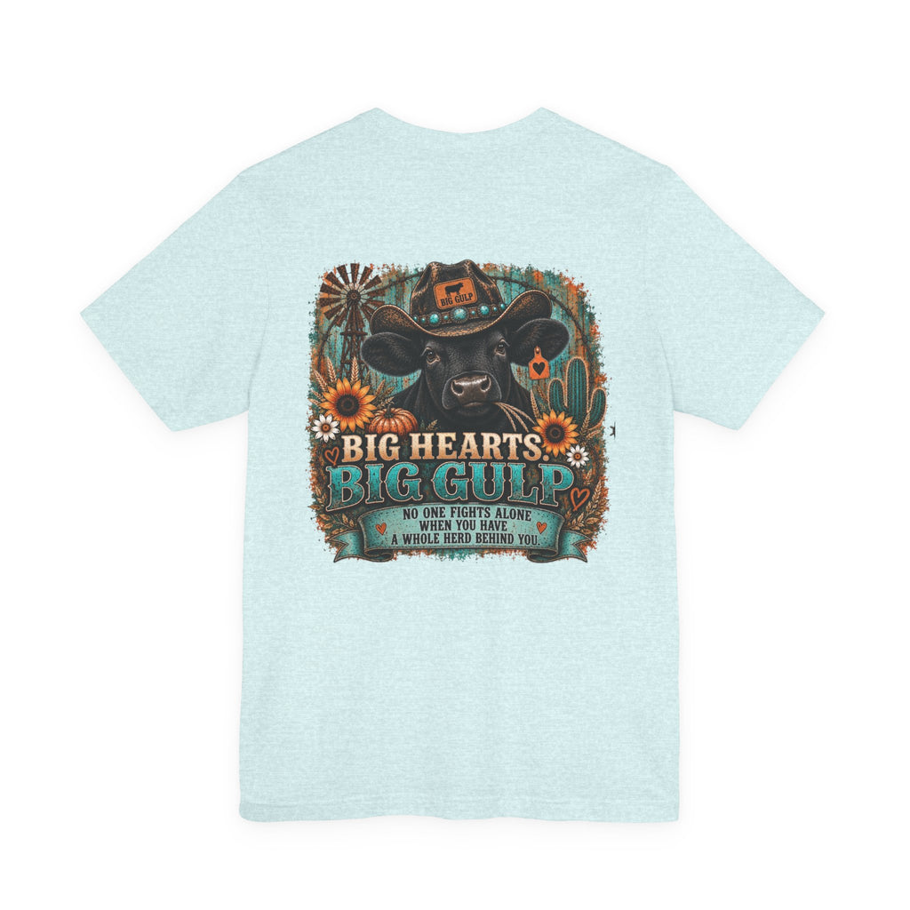 “Big Gulp Benefit” Short Sleeve Tee