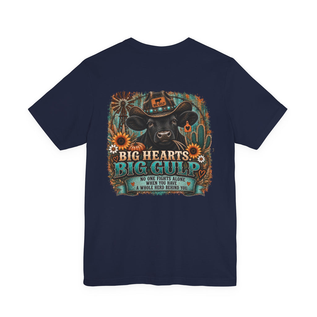 “Big Gulp Benefit” Short Sleeve Tee