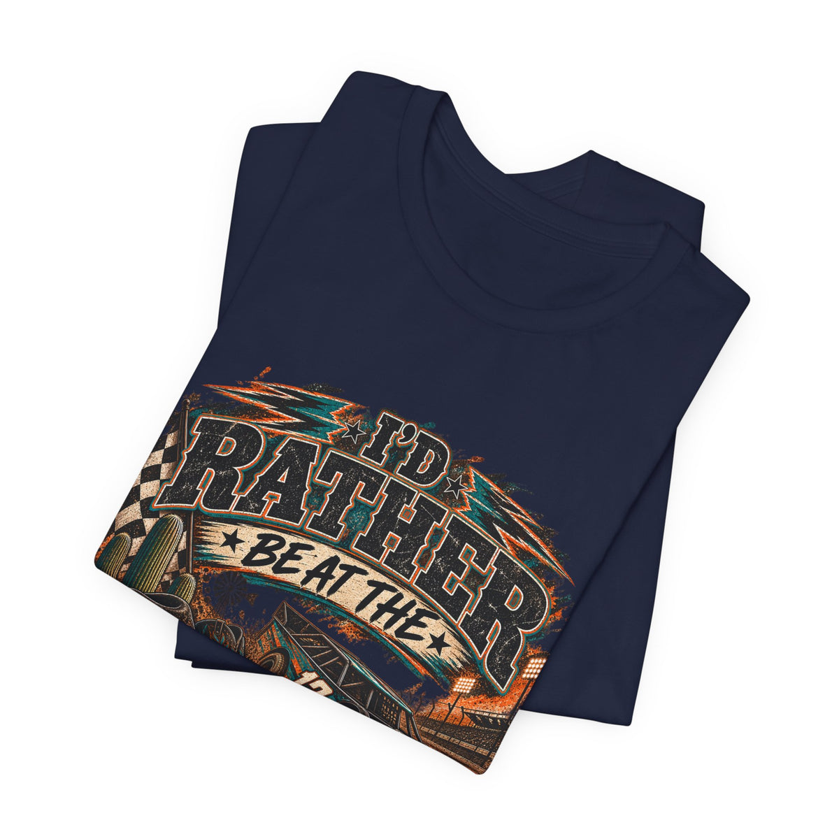 Rather be @ the track  Short Sleeve Tee